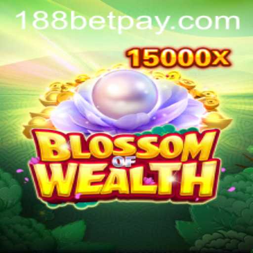 Dive into the Thrilling World of BlossomofWealth with 188bet