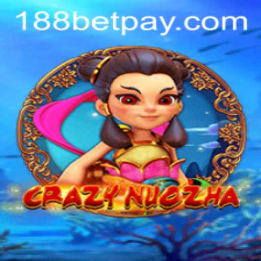 Explore the Dynamic World of CrazyNuoZha and its Connection with 188bet