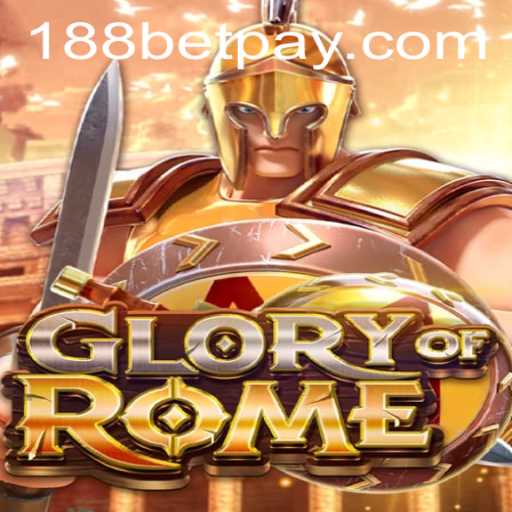 Exploring the Strategic Depths of Glory of Rome with 188bet
